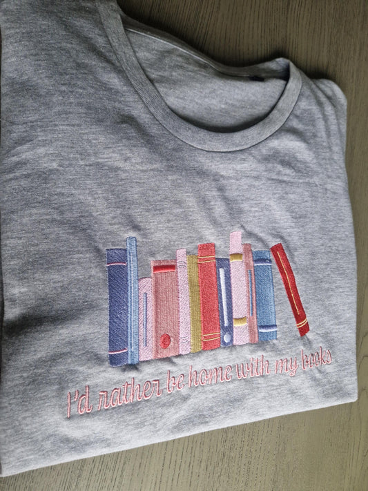 I’d rather be home with my books T-Shirt