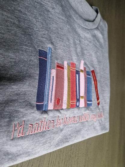 I’d rather be home with my books T-Shirt