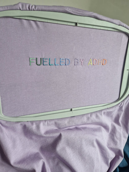 Fuelled by ADHD T-Shirt