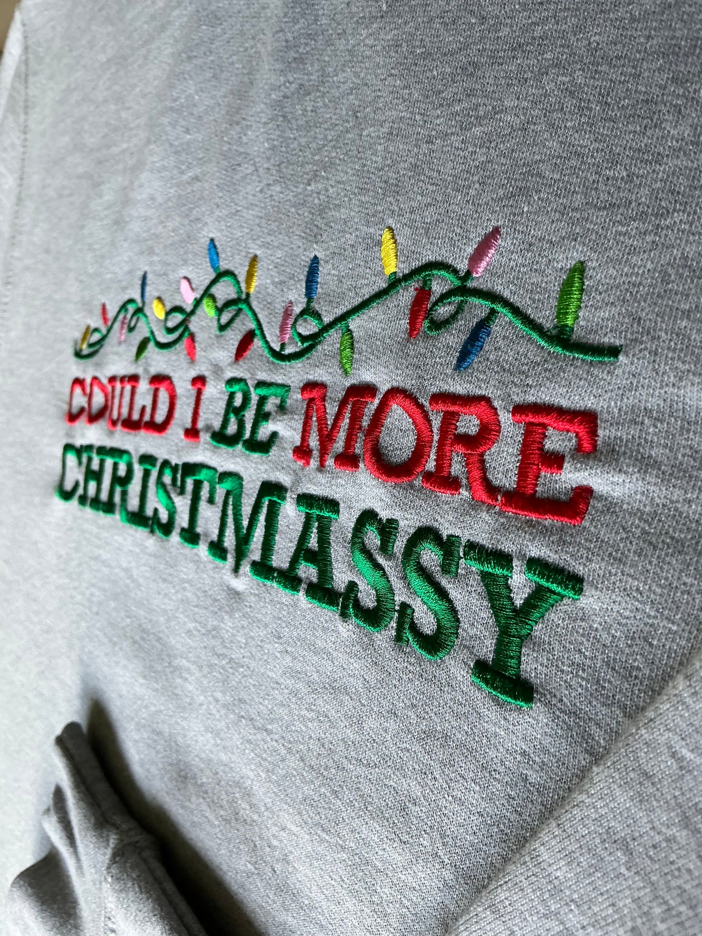 Could I be more Christmassy Sweatshirt