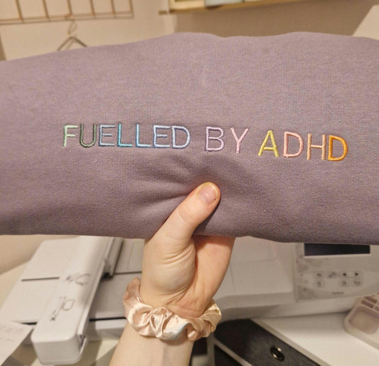 Fuelled by ADHD | T-Shirt | Sweatshirt | Hoodie