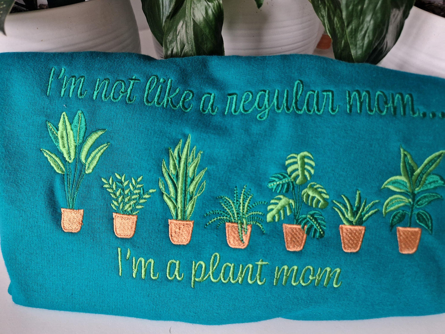 I'm not like a regular mom.. I'm a plant mom