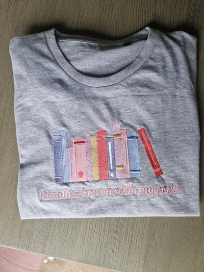 I’d rather be home with my books T-Shirt