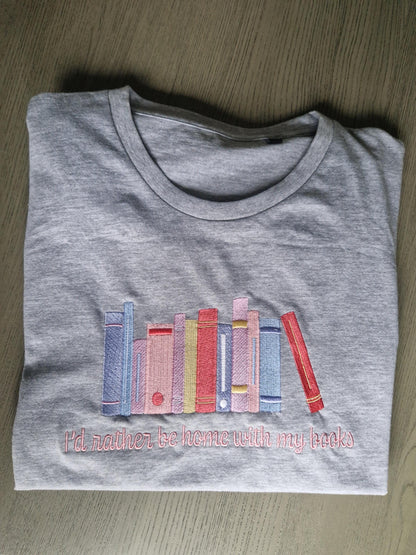 I’d rather be home with my books T-Shirt