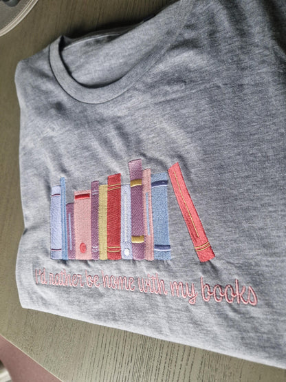 I’d rather be home with my books T-Shirt