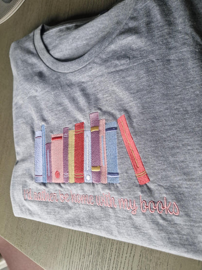 I’d rather be home with my books T-Shirt