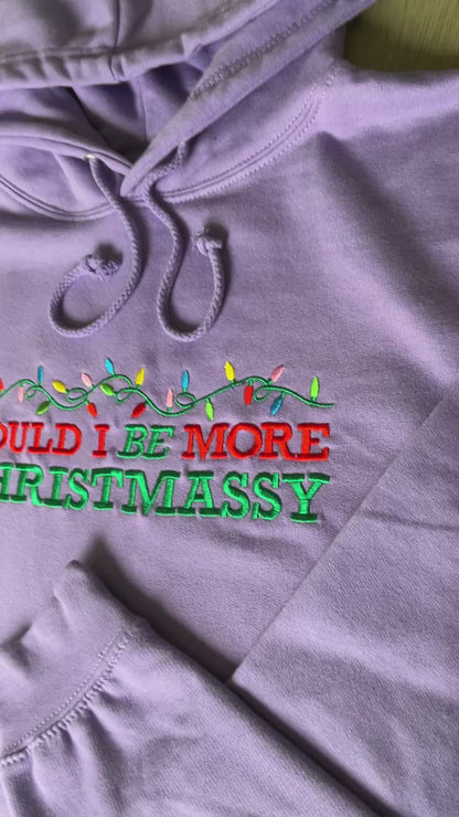 Could I be more Christmassy Sweatshirt