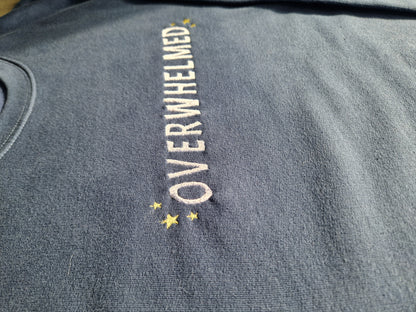 Overwhelmed | T-shirt | Sweatshirt | Hoodie