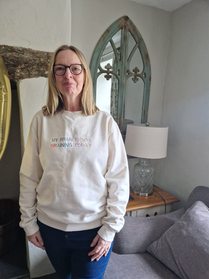 My brain is not braining today | T-Shirt | Sweatshirt | Hoodie