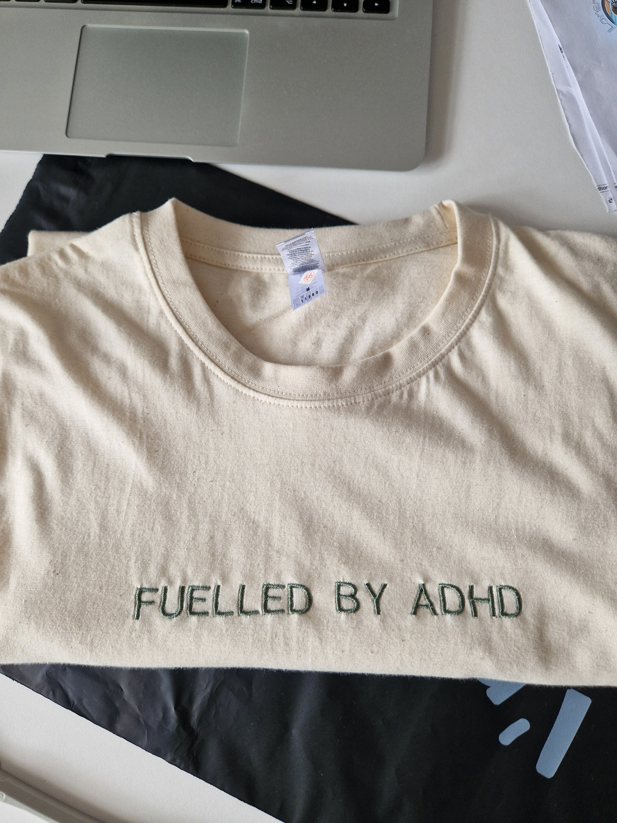Fuelled by ADHD T-Shirt