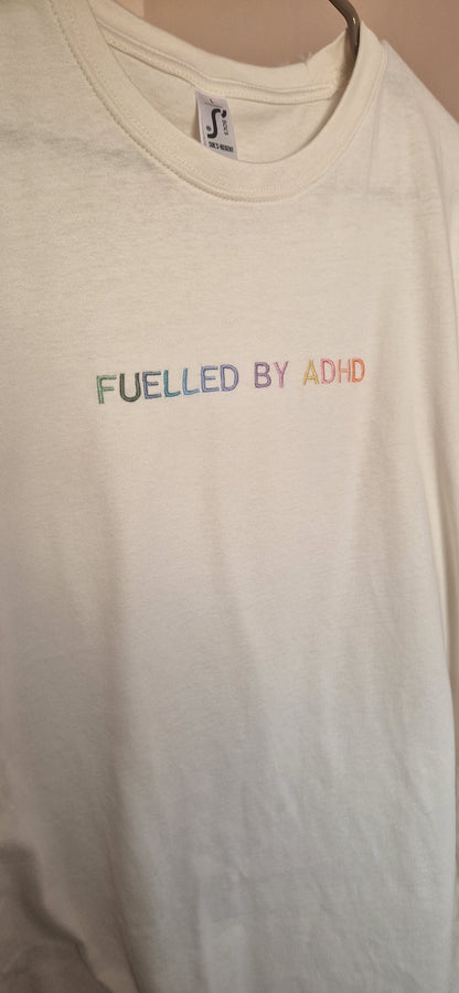 Fuelled by ADHD T-Shirt